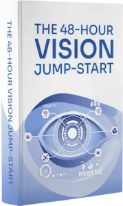 The 48-Hour Vision Jump-Start